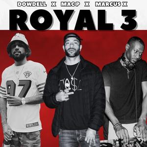 Royal 3 (Explicit)