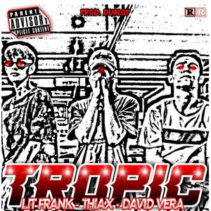 Tropic (Explicit)