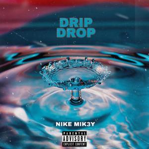 Drip Drop (Explicit)