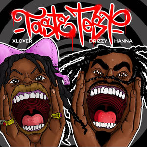 TASTE TEST (feat. Xlover) (Explicit)