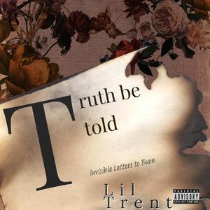 Truth be Told (Explicit)