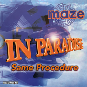 Same Procedure (Maze in Paradise)