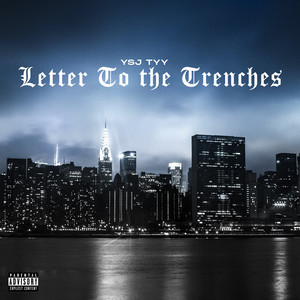 Letter to the Trenches (Explicit)