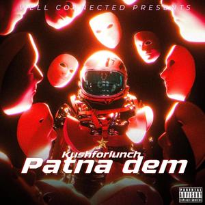 Patna Dem (Explicit)