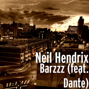 Barzzz (feat. Dante) (Explicit)