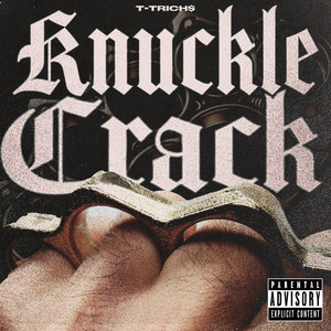 KNUCKLE CRACK (Explicit)