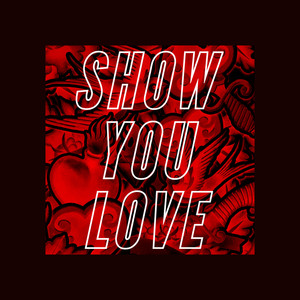 Show You Love