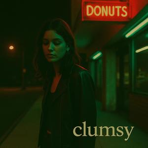 Clumsy (Garage)