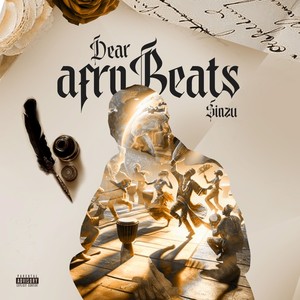 Dear Afrobeats (Explicit)