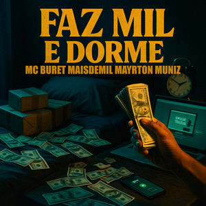 Faz Mil e Dorme (Explicit)