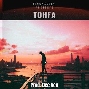 Tohfa (Sad Rap Song) [Explicit]