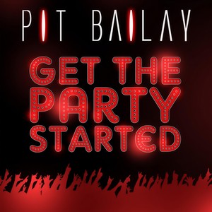 Get the Party Started (Edit)
