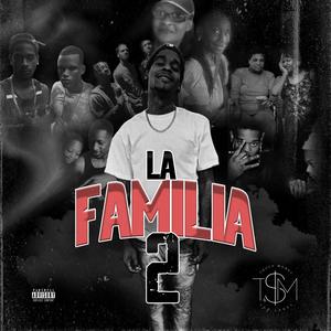 La Familia 2 (Explicit)