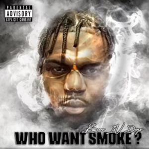 Who Want Smoke (Explicit)