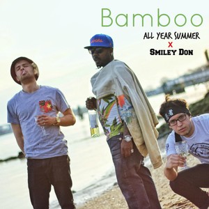 Bamboo (feat. All Year Summer)