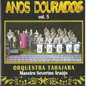 Anos Dourados, Vol. 5