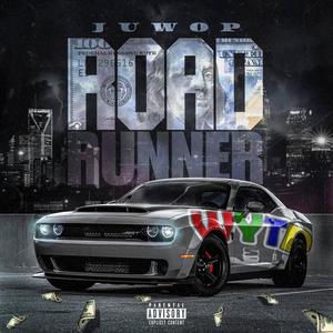 Road Runner (Explicit)
