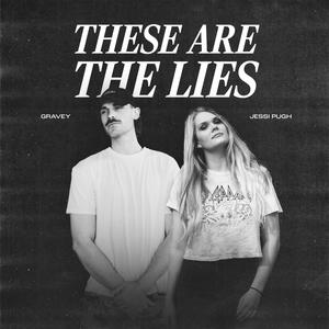 These Are The Lies (feat. Jessi Pugh)