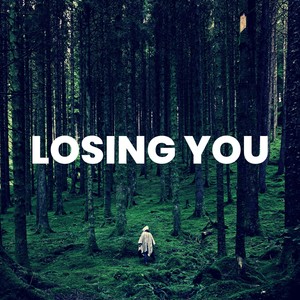 Losing You