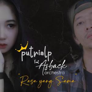 RASA YANG SAMA (feat Asback Orchestra)