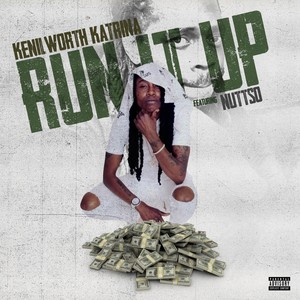 Run it up (feat. Nuttso) [Explicit]