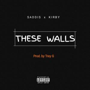 These Walls (feat. Kirby) [Explicit]