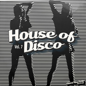 House of Disco, Vol. 7