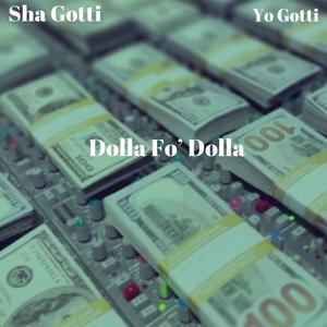 Dollah Fo’ Dollah Challenge (Yo Gotti Remix) [Explicit]