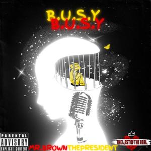 Busy (Explicit)
