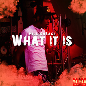 What It Is (Explicit)