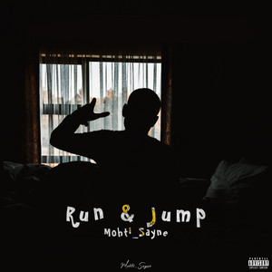 Run & Jump. (Explicit)