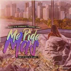 Me Pide Mas (Explicit)