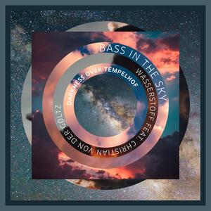 Darkness over Tempelhof(feat. Christian von der Goltz)