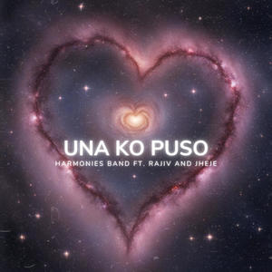 Una Ko Puso (feat. Harmonies Band, Rajiv & Jheje)