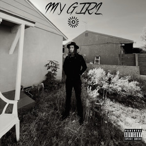 MY GIRL (Explicit)