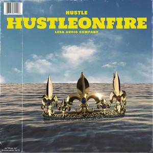 Hustleonfire (Explicit)