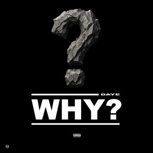 WHY? (Explicit)