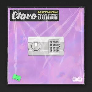 Clave(feat. Young Drimer) (Explicit)