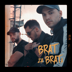 BRAT ZA BRATA (Explicit)