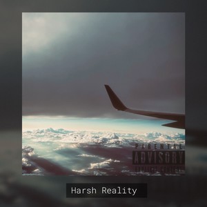 Harsh Reality (Explicit)