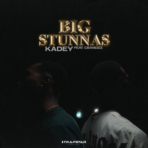 BIG STUNNAS (Explicit)