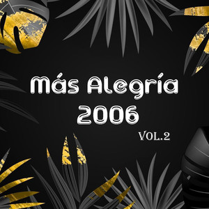 Más Alegría 2006, Vol.2