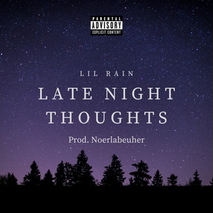 Late Night Thoughts (Explicit)