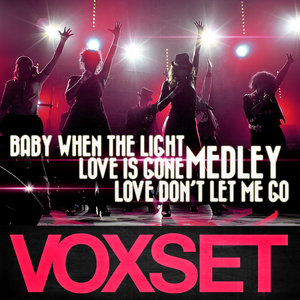 Medley: Baby When the Light / Love Is Gone / Love Don't Let Me Go - Single