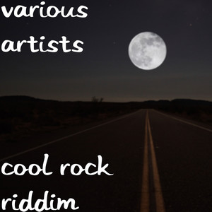 Cool Rock Riddim (Explicit)