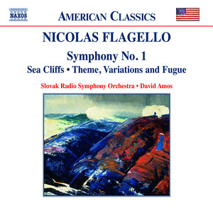 Flagello: Symphony No. 1 / Theme, Variations and Fugue