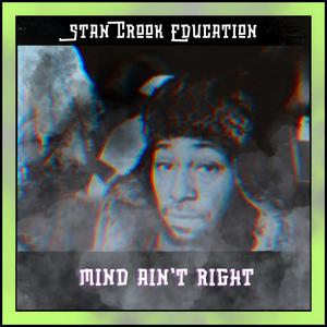 Mind Ain't Right (Explicit)