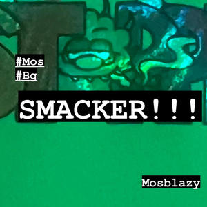 Smackers (Explicit)