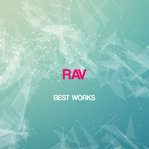 Rav Best Works