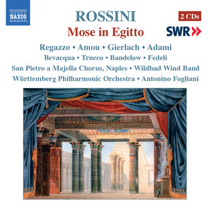 ROSSINI: Mose in Egitto (1819 Naples version)